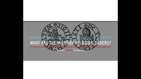 What Are The Military Religious Orders?