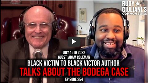 Black Victim to Black Victor Author talks about the Bodega case | Guest: Adam Coleman | Ep 254