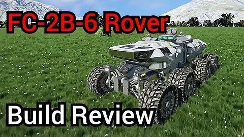 FC-2B-6 Rover Build Review!