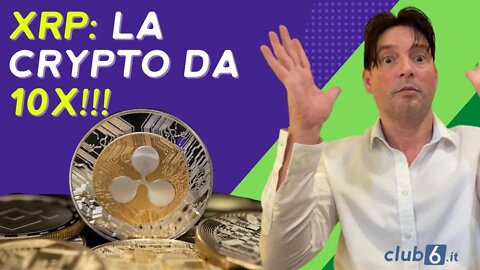 Cos'è XRP? Scopriamo la crypto da 10x! | Analisi progetto Xrp Italia