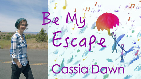Be My Escape cover song by Cassia Dawn