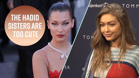 Why Bella and Gigi are 100% sistergoals