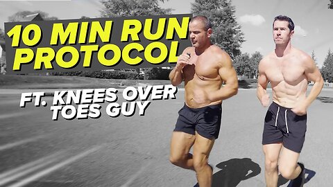 Ultimate 10 Minute Run Protocol (ft. Knees Over Toes Guy)