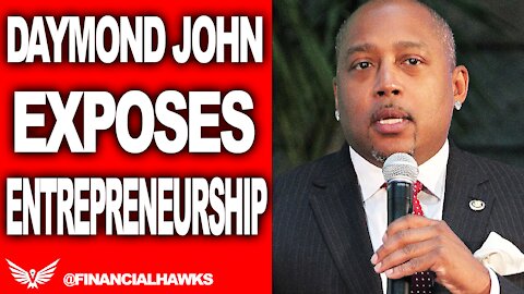 Daymond John Exposes Entrepreneurship