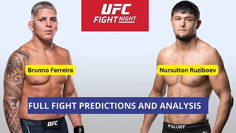 Nursulton Ruziboev vs Brunno Ferreira | Full Fight Preview, Analysis And Predictions