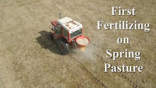 First Fertilizing on Spring Pasture