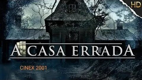Filme de Terror A CASA ERRADA HD
