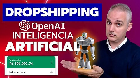 ✅ COMO FAZER DROPSHIPPING COM INTELIGENCIA ARTIFICIAL - CHAT GTP