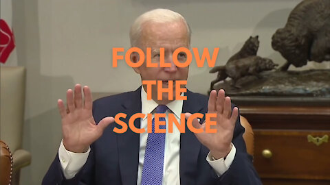 Follow the Science -- All of it!