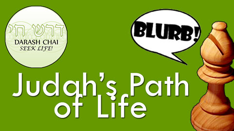 Judah's Path of Life - The Bishop's Blurb