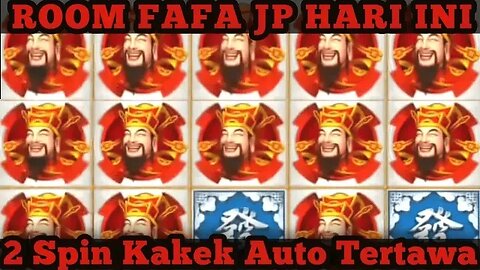 ROOM FAFA JP HARI INI - MAUBELES JACKPOT 45B 2 SPIN TERTAWA KAKEK