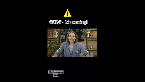 RUSSELL BRAND EXPLAINS CBDCs