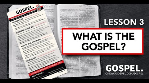 GOSPEL CARD - Lesson 3 - The Gospel Of The Kingdom // OneWayGospel