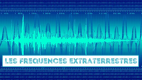 Alien Theory / Les Frequences Extraterrestres