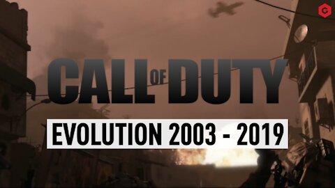 CALL OF DUTY EVOLUTION 2003 - 2019