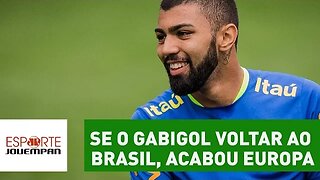 "Se o Gabigol voltar ao Brasil, acabou Europa", crava Flavio