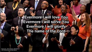"EVERMORE" sung by the Times Square Church Choir
