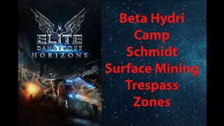 Elite Dangerous: Permit - Beta Hydri - Camp Schmidt - Surface Mining & Trespass Zones - [00077]