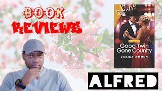 Good Twin Gone Country : Book Reviews - by Alfred