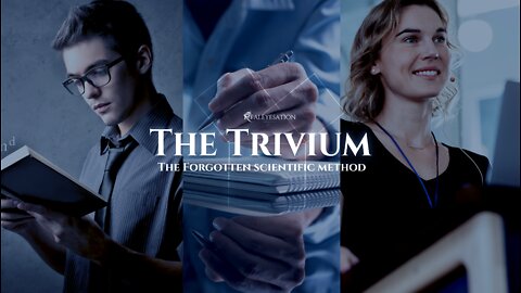 The Trivium, The Forgotten Scientific Method