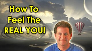 Anchoring Your Soul | What Does the Real You Feel Like?