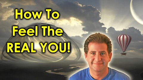 Anchoring Your Soul | What Does the Real You Feel Like?