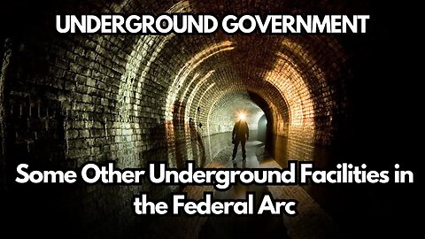 Some Other Underground Facilities in the Federal Arc | UNDERGROUND GOVERNMENT