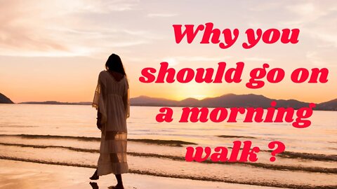 Benefits of morning walk with this simple method.