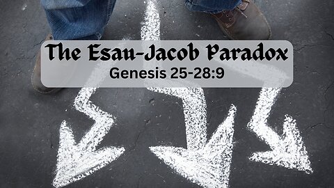 The Esau-Jacob Paradox
