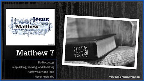 Matthew 7:1-29 Audio - NKJV