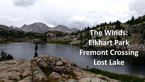 The Winds: Elkhart Park, Fremont Crossing, Lost Lake