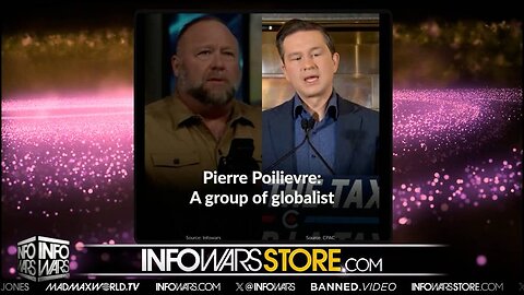 EXCLUSIVE: Alex Jones Responds To Claims He's Giving Pierre Poilievre