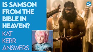 Kat Kerr: Is Samson In Heaven? | April 28 2021