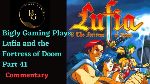 Finishing the Old Cave - Lufia and the Fortress of Doom Part 41