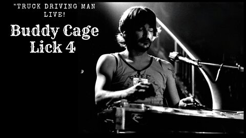 Buddy Cage fast lick #4 Live 1972 "Truck Driving Man"