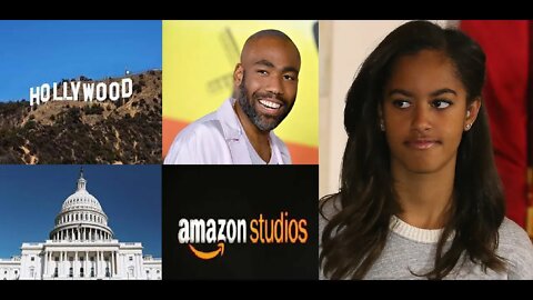 Hollywood & Politics ft. Donald Glover's Amazon Series w/ MALIA OBAMA As A Writer On It