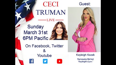 3-31-2024 Ceci Truman Live With Guest Kayleigh Kozak