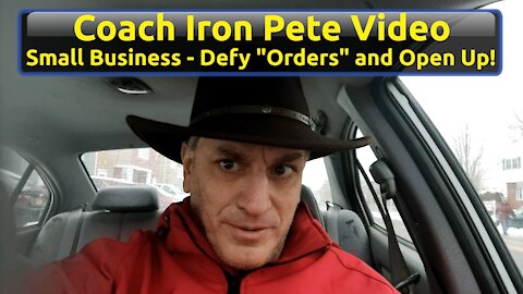 Small Businesses - Defy "Orders" and Open Up!