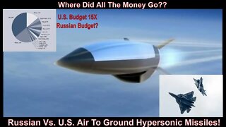 Air To Ground Russian Hypersonic Missiles 2018! U.S. Hypersonic Missiles 2027 Hopefully?