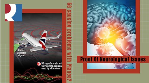 New 5G causing problems with Planes? COVID narrative change & New Proof Of Neurological Issues