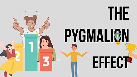 The Pygmalion Effect: How Expectations Shape Reality