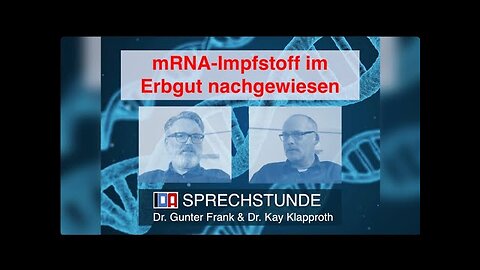 MRNA-Impfstoff im Erbgut nachgewiesen !@Initiative für Demokratie und Aufklärung e.V.🙈