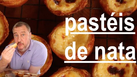 Pastéis de nat: The wonderful Portuguese custard tart