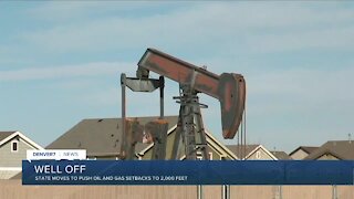 State moves to push oil and gas setbacks to 2,000 feet