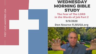 The Fear of The LORD in the Words of Job Part 2 - Bible Study | Don Nourse - FLMUSA 9/9/2020