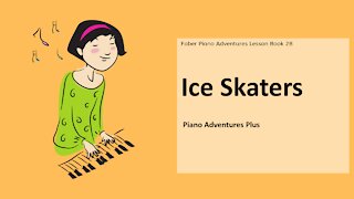 Piano Adventures Lesson Book 2B - Ice Skaters