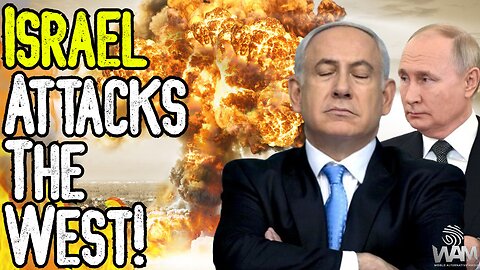 ISRAEL ATTACKS THE WEST! - WW3 Escalates As West Attacks Russia & Iran! Israel TARGETS Aid Workers!
