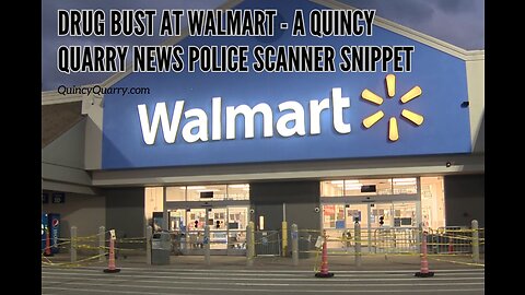 Walmart Quincy MA Drug Overdse