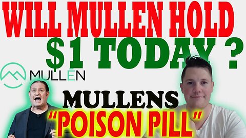 Mullen Announces NEW M5 Version │ Mullens "Poison Pill" - What it MEANS ⚠️ Mullen Must Watch