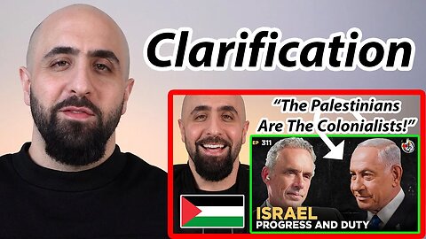 Clarification | (PALESTINIAN Response to Jordan Peterson & Benjamin Netanyahu)